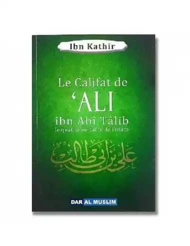 Image du livre "Ali ibn Abi Talib le quatrième calife de l’islam